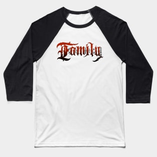 Family Tattoo Gangsta Baseball T-Shirt